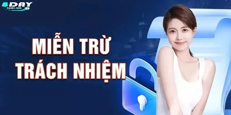 Các trường hợp cụ thể được miễn trừ trách nhiệm